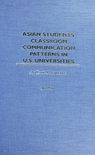 Asian Students' Classroom Communication Patterns in U.S. Universities: An Emic Perspective