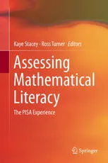 Assessing Mathematical Literacy: The PISA Experience