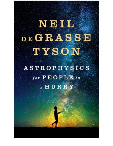 Astrophysics for People in a Hurry