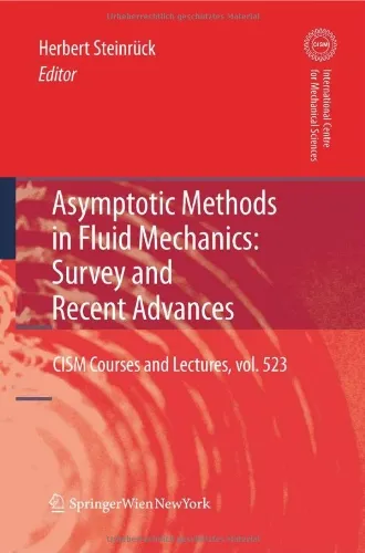 Asymptotic Methods in Fluid Mechanics: Survey and Recent Advances