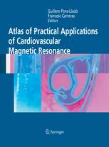 Atlas of Practical Applications of Cardiovascular Magnetic Resonance