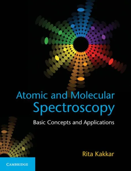 Atomic and molecular spectroscopy : basic concepts and applications