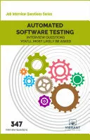 Automated Software Testing Interview Questions You'll Most Likely Be Asked