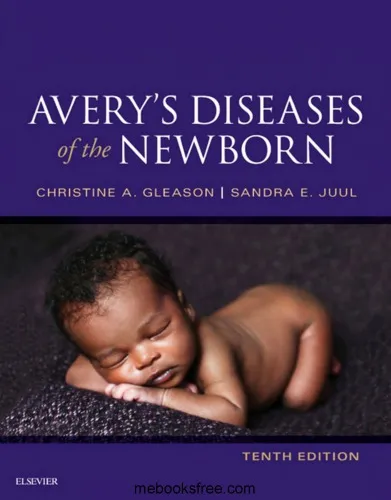 Avery’s Diseases of the Newborn