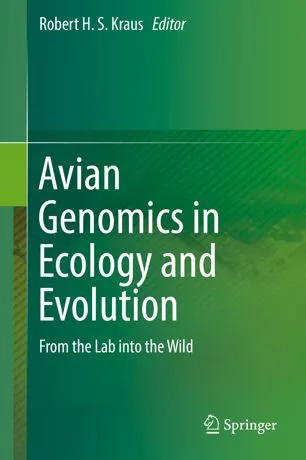 Avian Genomics in Ecology and Evolution: From the Lab into the Wild