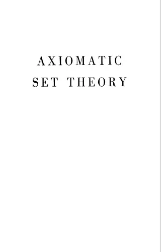 Axiomatic Set Theory