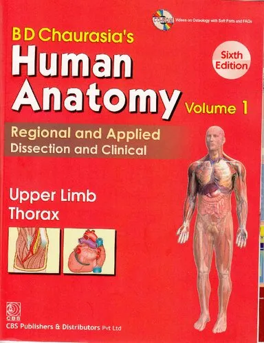 BD Chaurasia's Human Anatomy: Vol. 1: Upper Limb Thorax