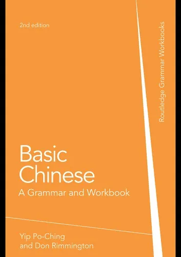 Basic Chinese: A Grammar and Workbook