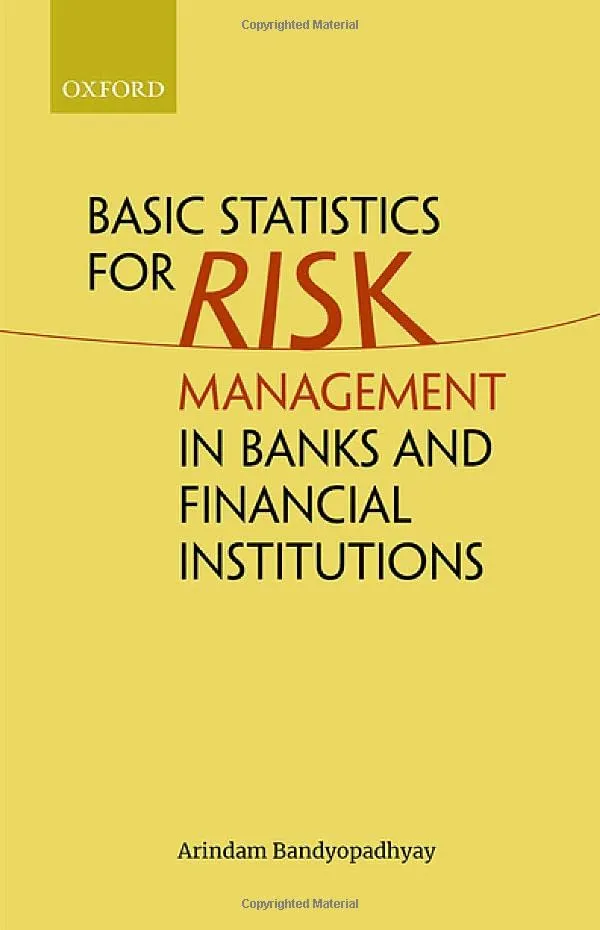 Basic Statistics for Risk Management in Banks and Financial Institutions