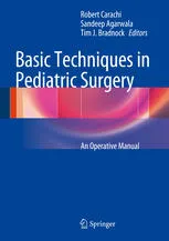 Basic Techniques in Pediatric Surgery: An Operative Manual