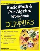 Basic math & pre-algebra workbook for dummies