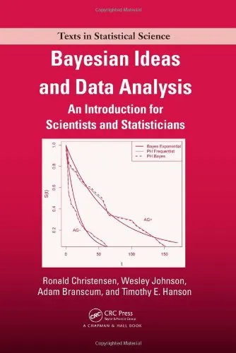 Bayesian Ideas and Data Analysis: An Introduction for Scientists and Statisticians