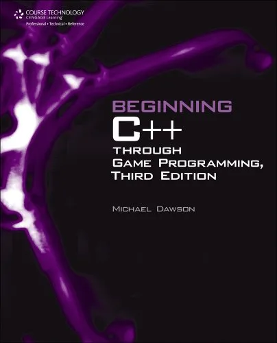 Beginning C++ Through Game Programming, Third Edition