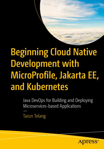 Cover of Beginning Cloud Native Development with MicroProfile, Jakarta EE, and Kubernetes