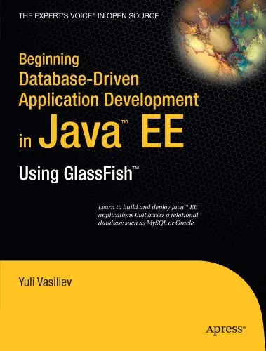 Beginning Database-Driven Application Development in Java EE: Using GlassFish