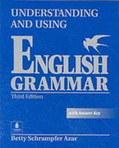 Betty Azar - Understanding and Using English Grammar