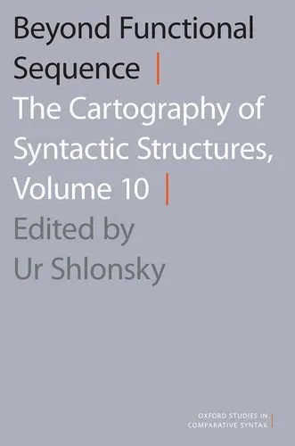 Beyond Functional Sequence: The Cartography of Syntactic Structures, Volume 10