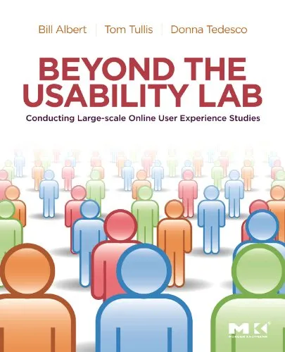 Beyond the Usability Lab: Conducting Large-scale Online User Experience Studies