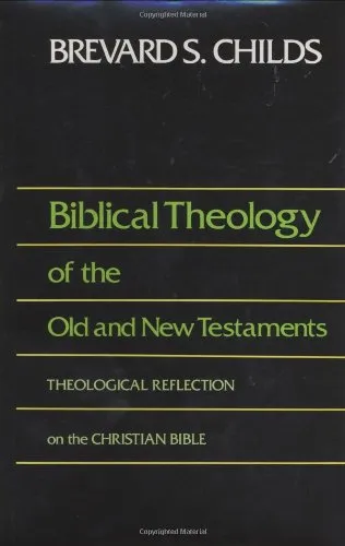 Biblical Theology of the Old and New Testaments: Theological Reflection on the Christian Bible