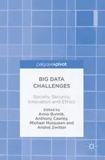 Big Data Challenges: Society, Security, Innovation and Ethics