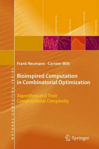 Bioinspired Computation in Combinatorial Optimization: Algorithms and Their Computational Complexity