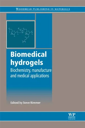 Biomedical Hydrogels: Biochemistry, Manufacture and Medical Applications (Woodhead Publishing in Materials)