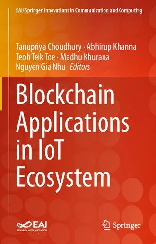 Blockchain Applications in IoT Ecosystem (EAI/Springer Innovations in Communication and Computing)