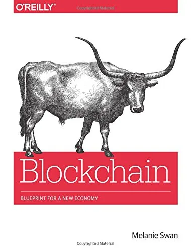 Blockchain: Blueprint for a New Economy