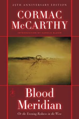 Blood Meridian: Or the Evening Redness in the West (Modern Library)