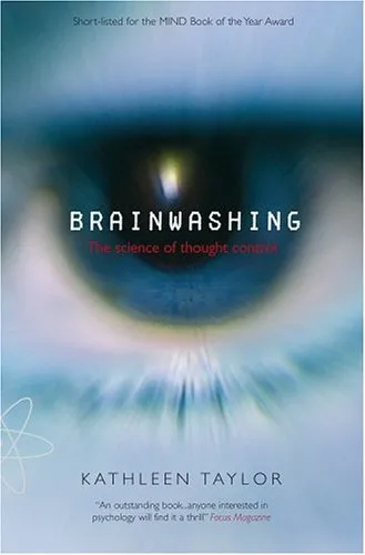 Brainwashing: the science of thought control