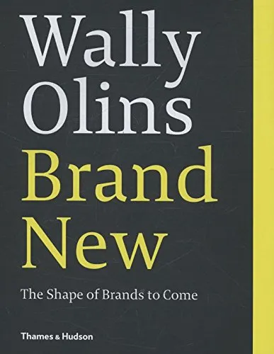 Brand New: The Shape of Brands to Come