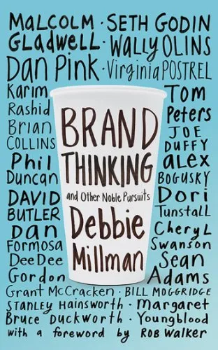 Brand thinking and other noble pursuits