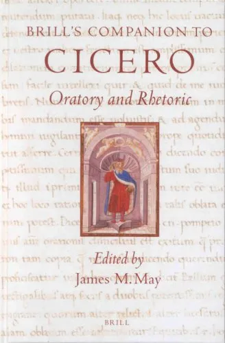 Brill's Companion to Cicero: Oratory and Rhetoric