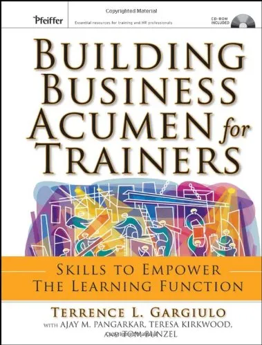 Building Business Acumen for Trainers: Skills to Empower the Learning Function