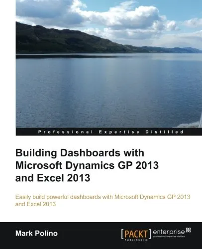 Building Dashboards with Microsoft Dynamics GP 2013 and Excel 2013