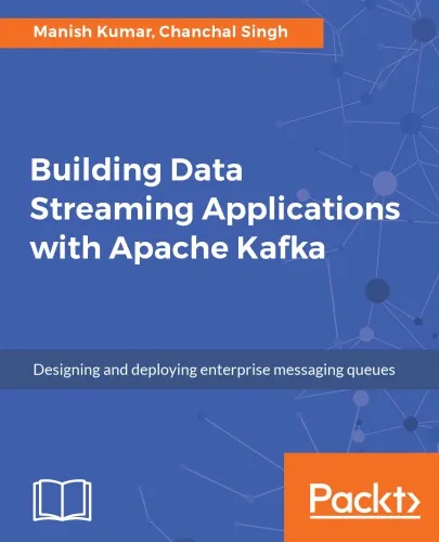 Building Data Streaming Applications with Apache Kafka.