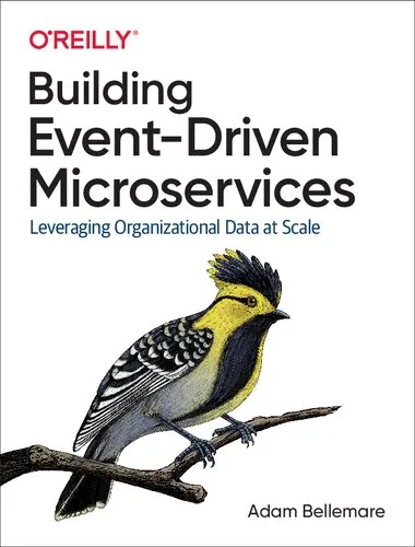 Building Event-Driven Microservices - Leveraging Organizational Data at Scale (Java)