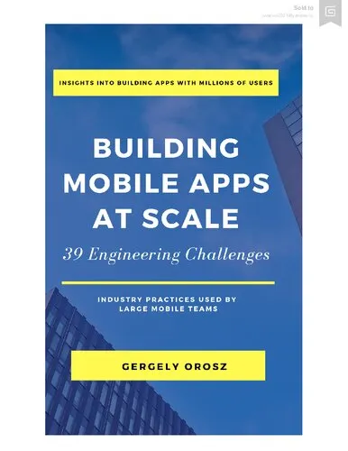 Building Mobile Apps at Scale 39 Engineering Challenges