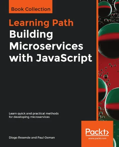 Building microservices with JavaScript: learn quick and practical methods for developing microservices