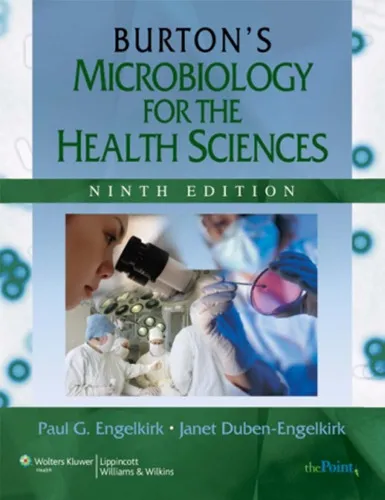 Burton's Microbiology for the Health Sciences, 9th Edition