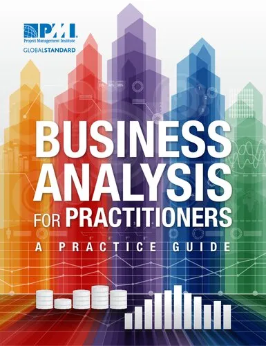 Business Analysis for Practitioners: A Practice Guide