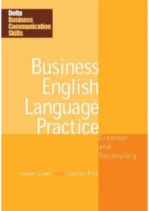 Business English Language Practice: Grammar and Vocabulary