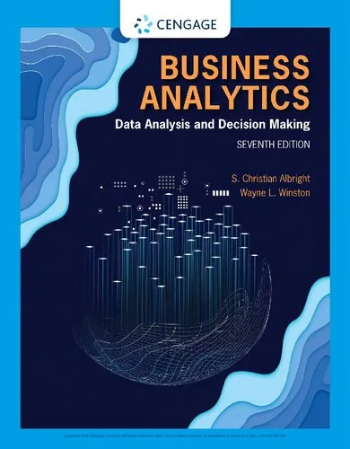 Business analytics : data analysis and decison making