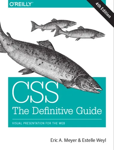 CSS: The Definitive Guide: Visual Presentation for the Web