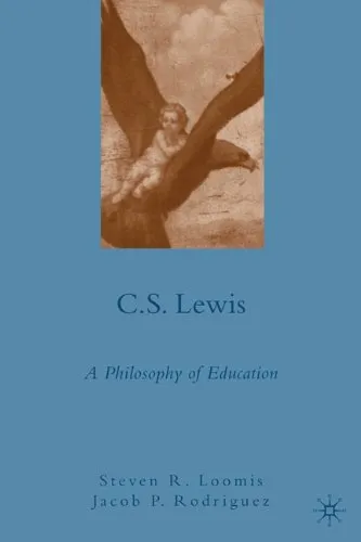 C.S. Lewis: a philosophy of education