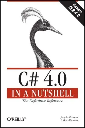 C# 4.0 in a nutshell