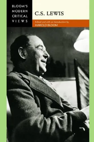 C. S. Lewis (Bloom's Modern Critical Views)