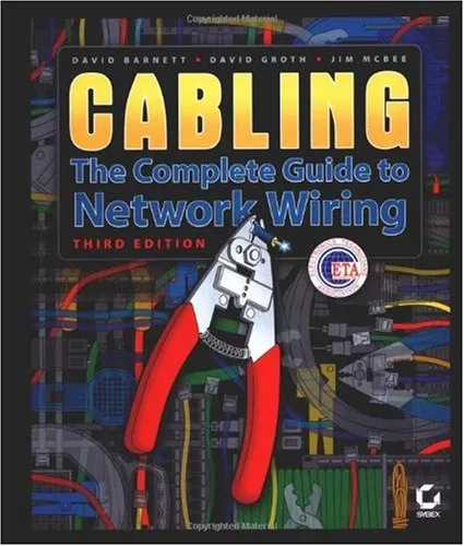 Cabling: The Complete Guide to Network Wiring