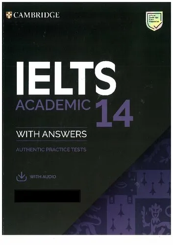 Cambridge IELTS 14 Academic Student’s Book with Answers with Audio