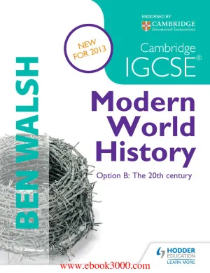 Cambridge IGCSE Modern World History: Option B: The 20th Century